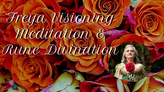 Freya Meditation for Visioning and Runes